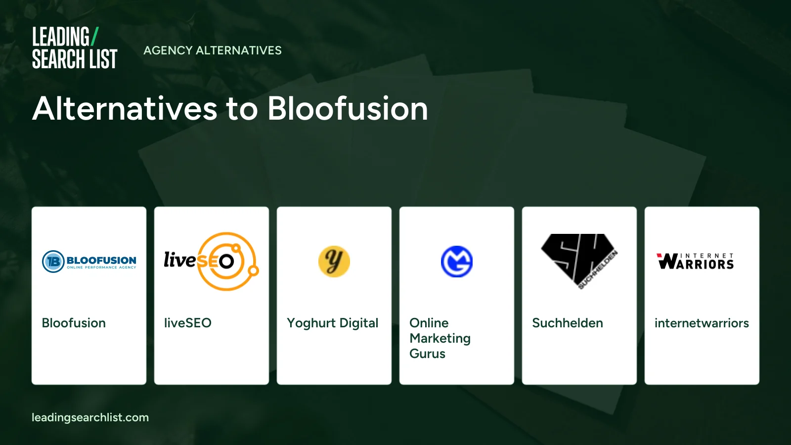 Alternatives to Bloofusion. Logos shown: Bloofusion, liveSEO, Yoghurt Digital, Online Marketing Gurus, Suchhelden, internetwarriors. Leading Search List.
