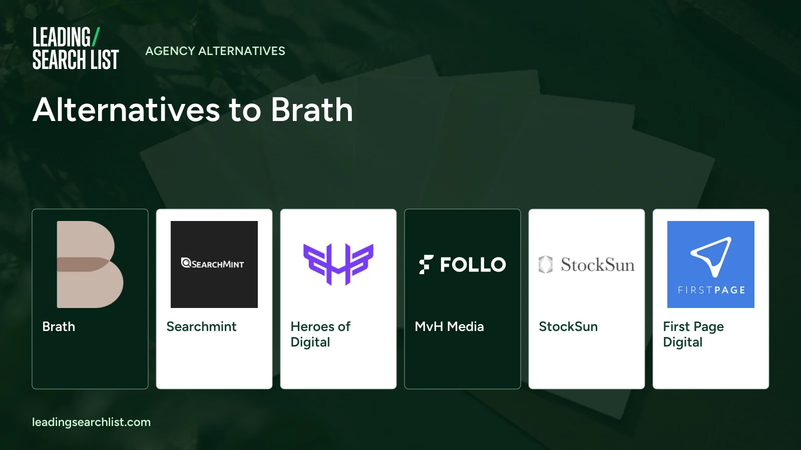 Alternatives to Brath. Logos shown: Brath, Searchmint, Heroes of Digital, MvH Media, StockSun, First Page Digital. Leading Search List.