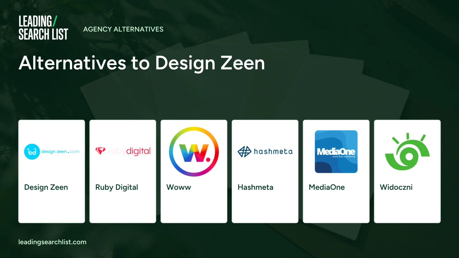 Alternatives to Design Zeen. Logos shown: Design Zeen, Ruby Digital, Woww, Hashmeta, MediaOne, Widoczni. Leading Search List.