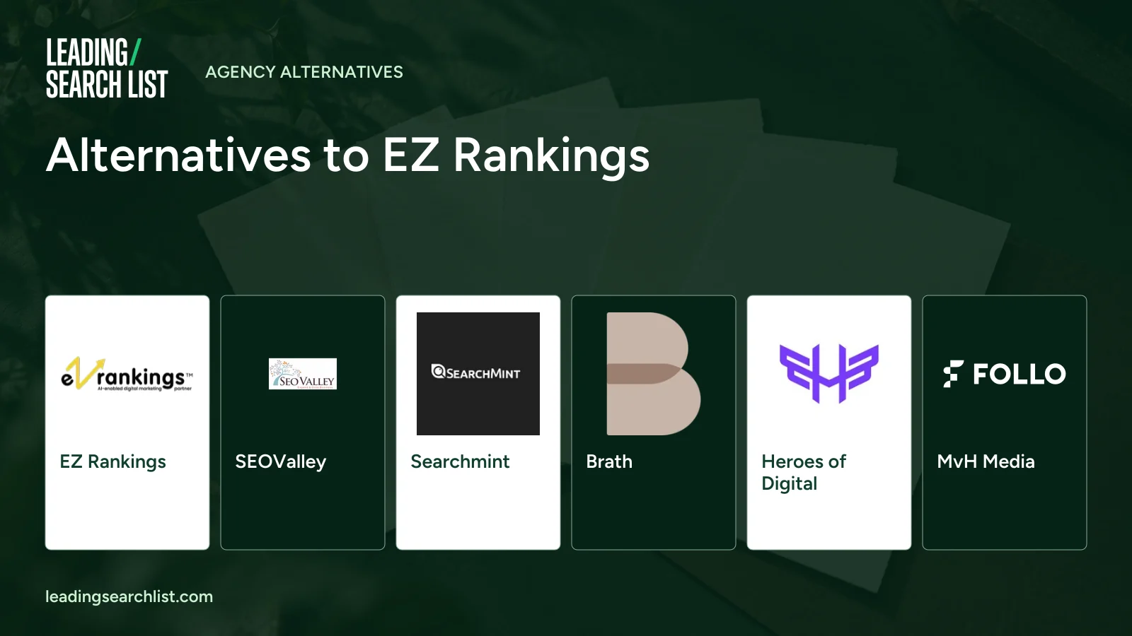 Alternatives to EZ Rankings. Logos shown: EZ Rankings, SEOValley, Searchmint, Brath, Heroes of Digital, MvH Media. Leading Search List.