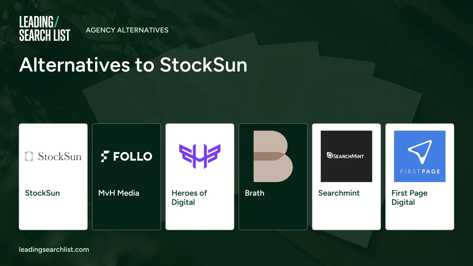 Alternatives to StockSun. Logos shown: StockSun, MvH Media, Heroes of Digital, Brath, Searchmint, First Page Digital. Leading Search List.