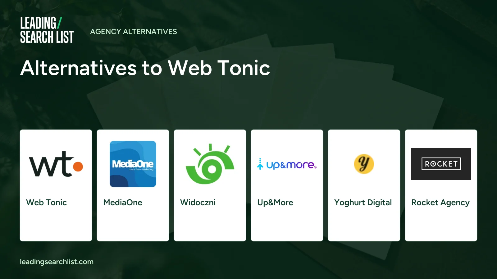 Alternatives to Web Tonic. Logos shown: Web Tonic, MediaOne, Widoczni, Up&More, Yoghurt Digital, Rocket Agency. Leading Search List.