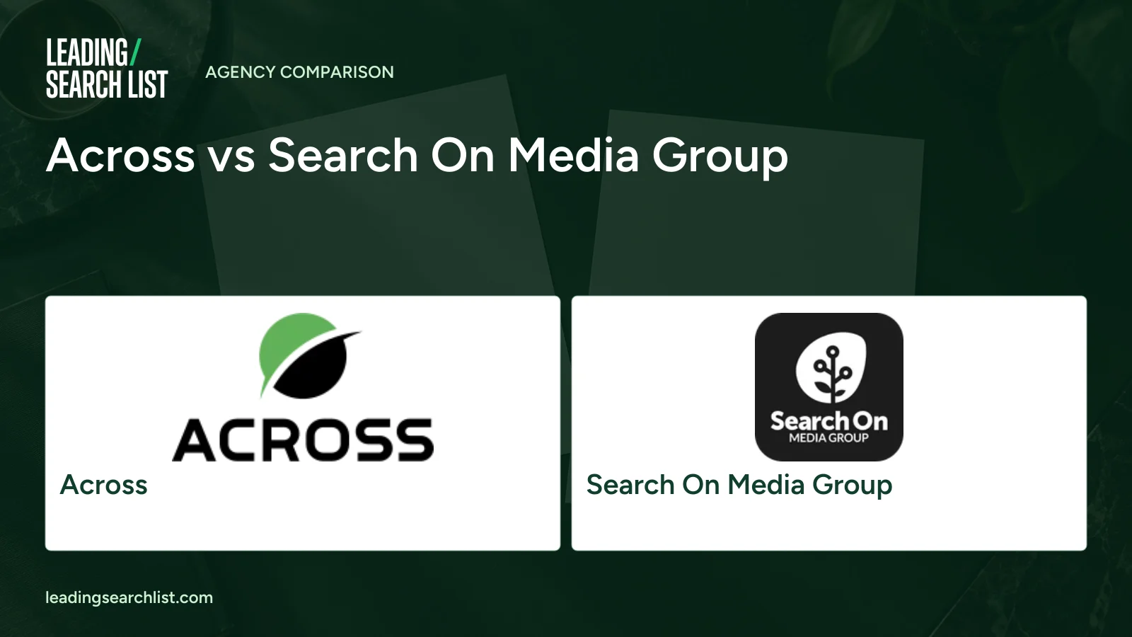 Across vs Search On Media Group. Logos shown: Across, Search On Media Group. Leading Search List.