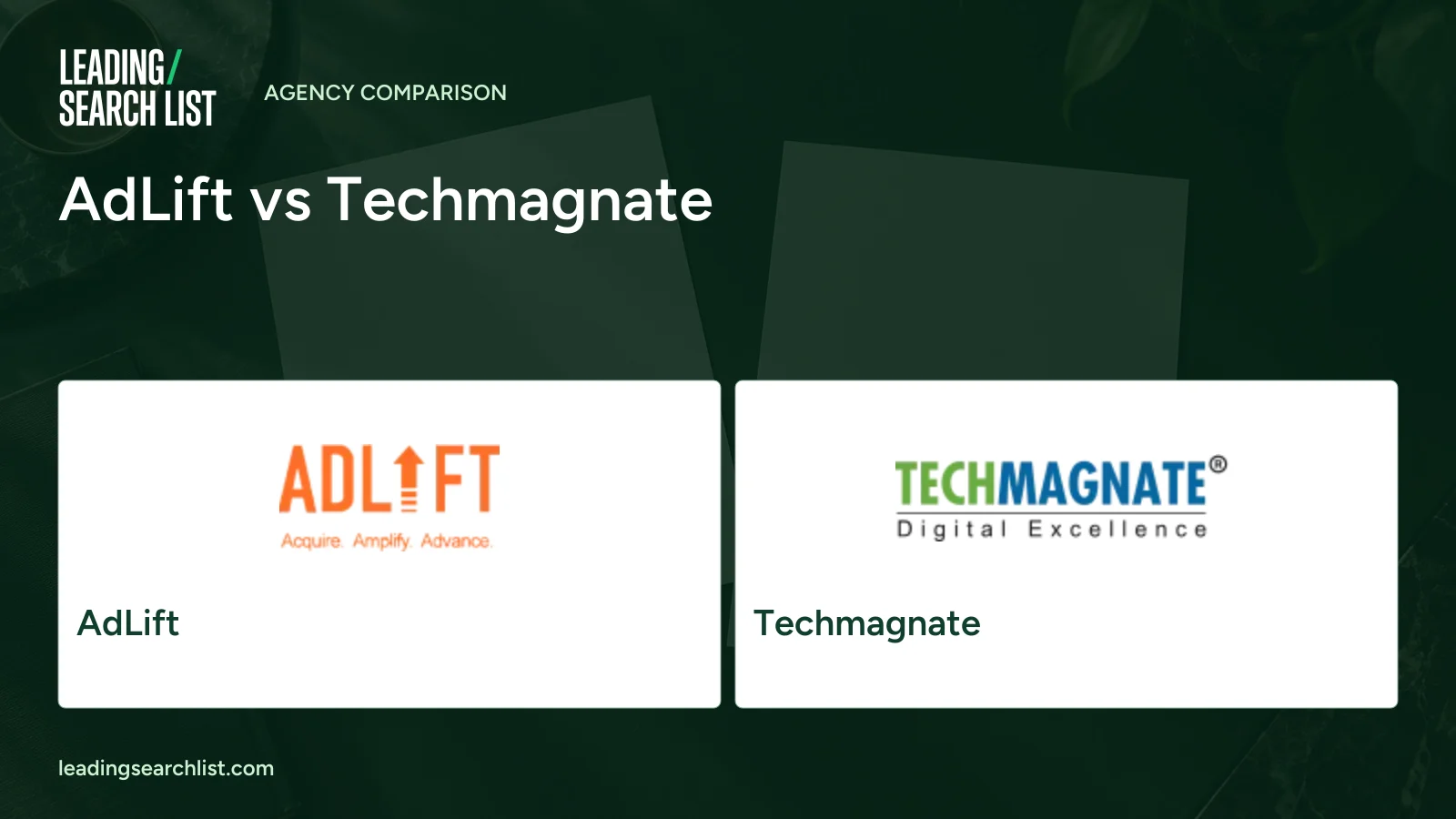 AdLift vs Techmagnate. Logos shown: AdLift, Techmagnate. Leading Search List.