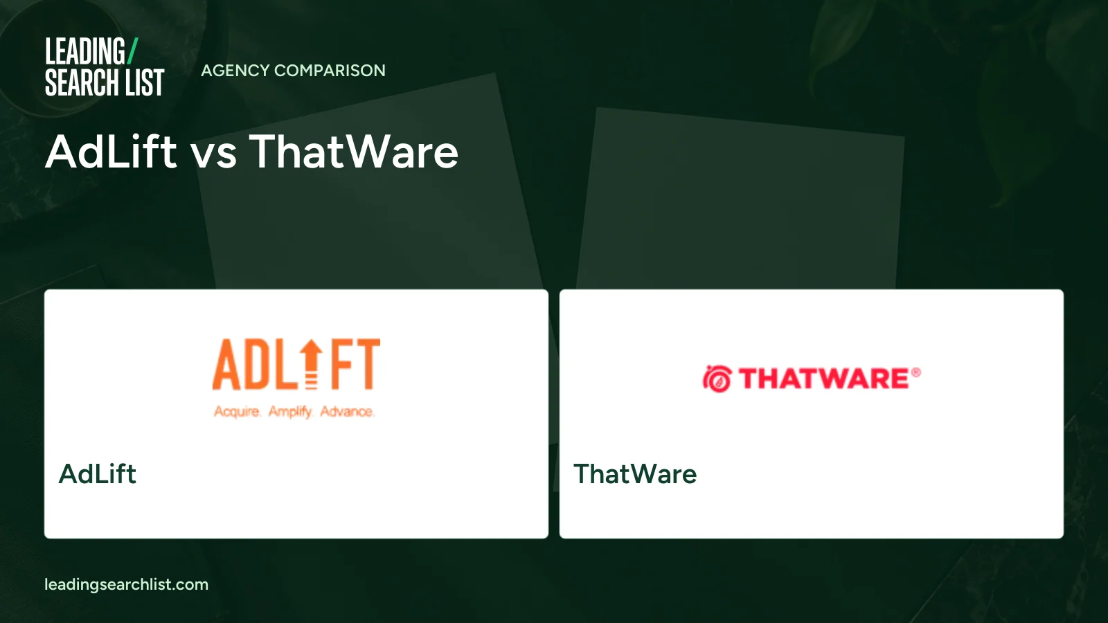 AdLift vs ThatWare. Logos shown: AdLift, ThatWare. Leading Search List.