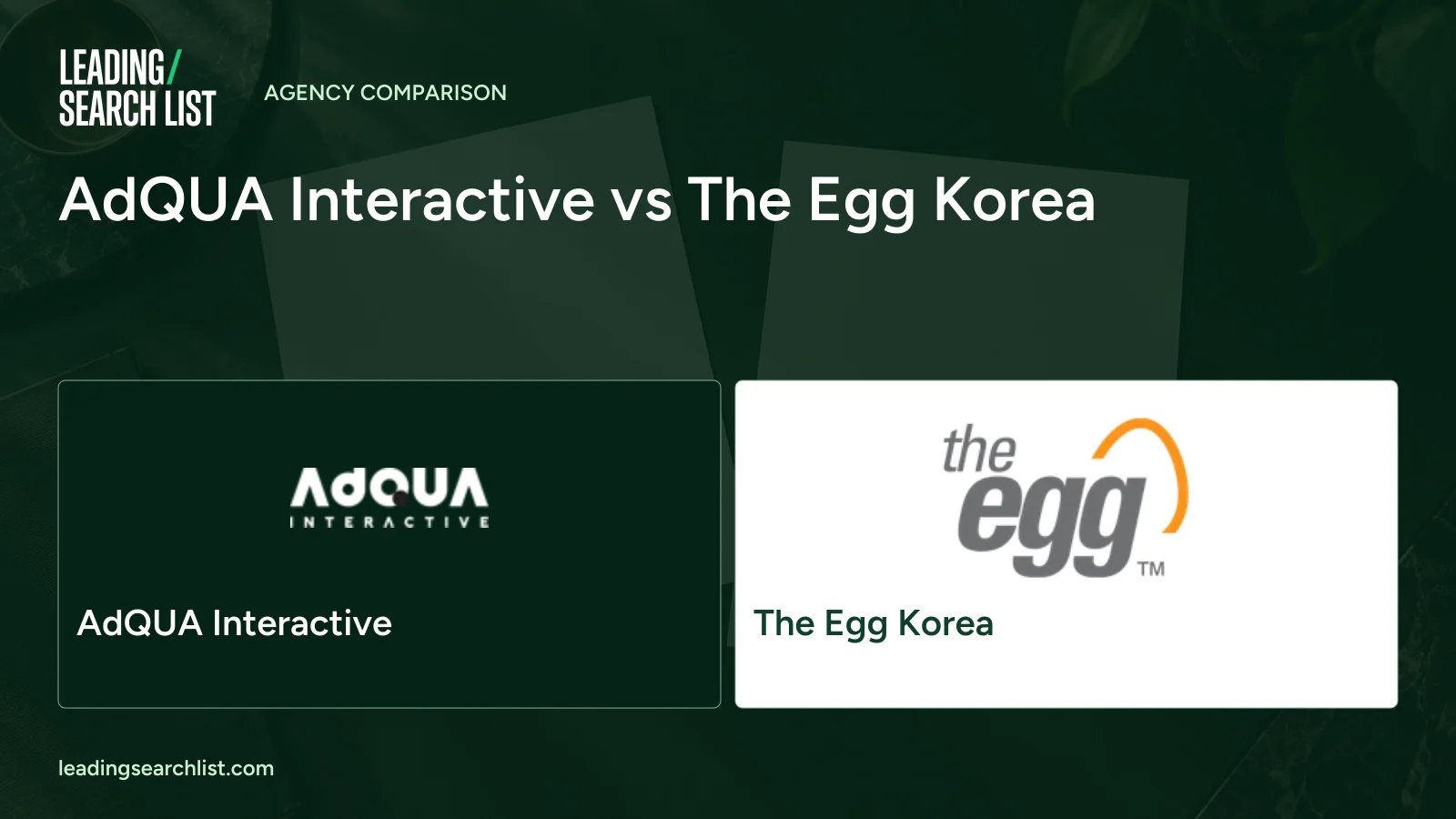 AdQUA Interactive vs The Egg Korea. Logos shown: AdQUA Interactive, The Egg Korea. Leading Search List.