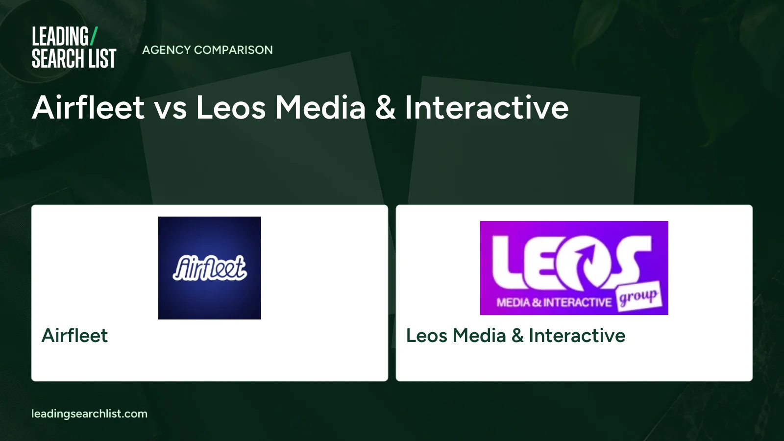 Airfleet vs Leos Media & Interactive. Logos shown: Airfleet, Leos Media & Interactive. Leading Search List.