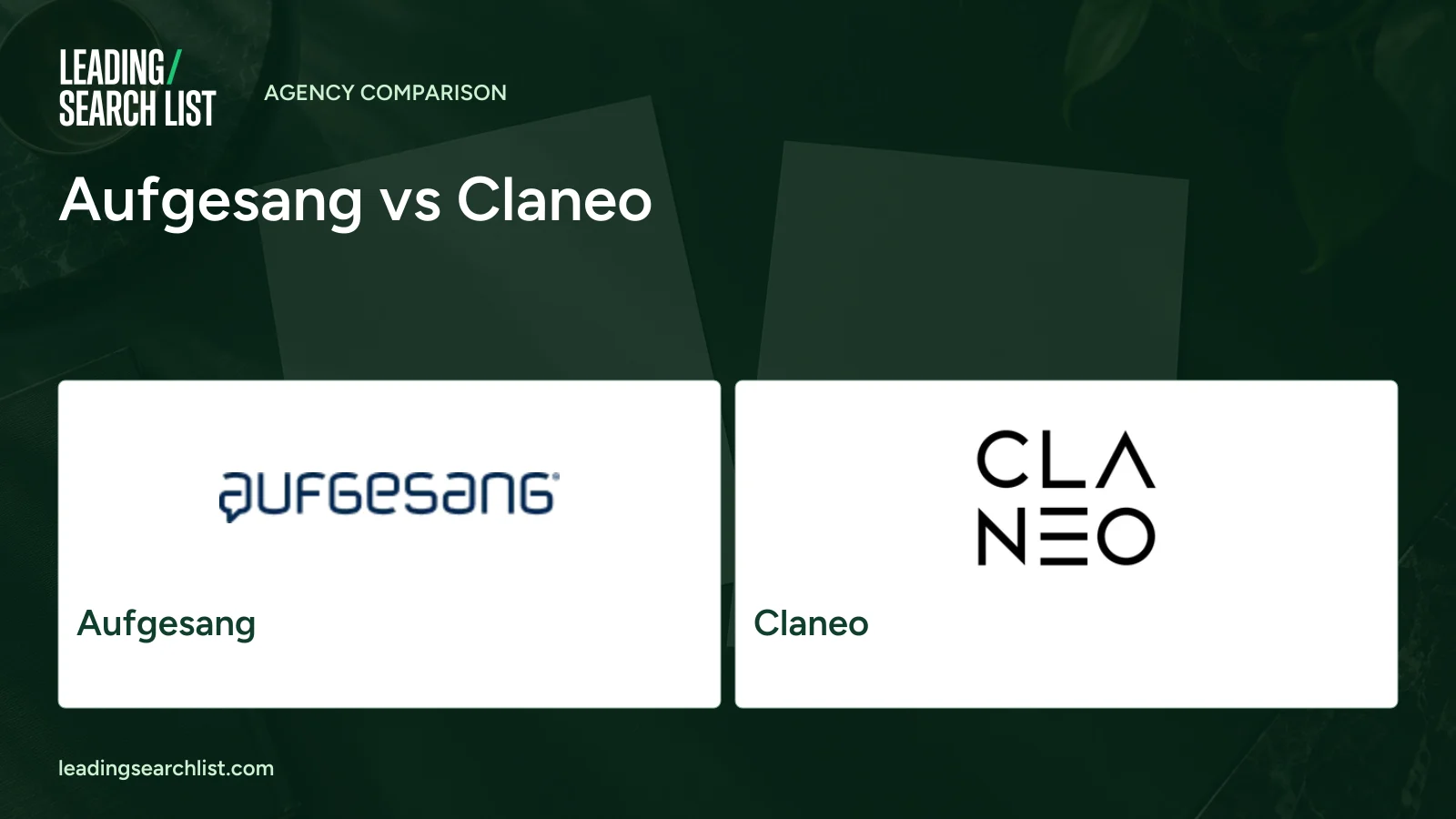 Aufgesang vs Claneo. Logos shown: Aufgesang, Claneo. Leading Search List.