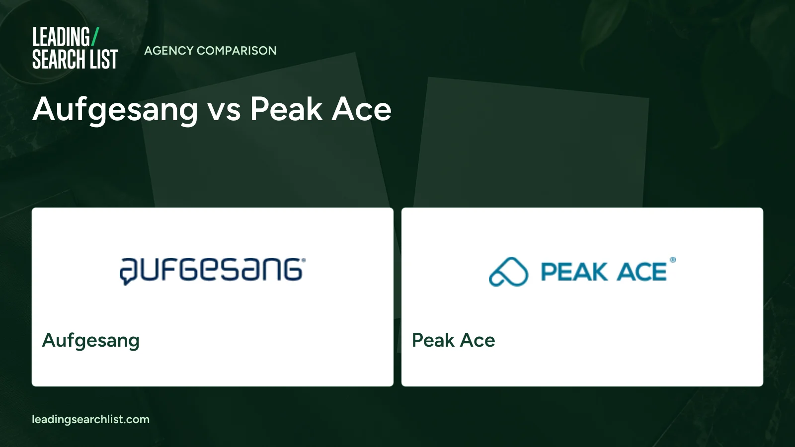Aufgesang vs Peak Ace. Logos shown: Aufgesang, Peak Ace. Leading Search List.