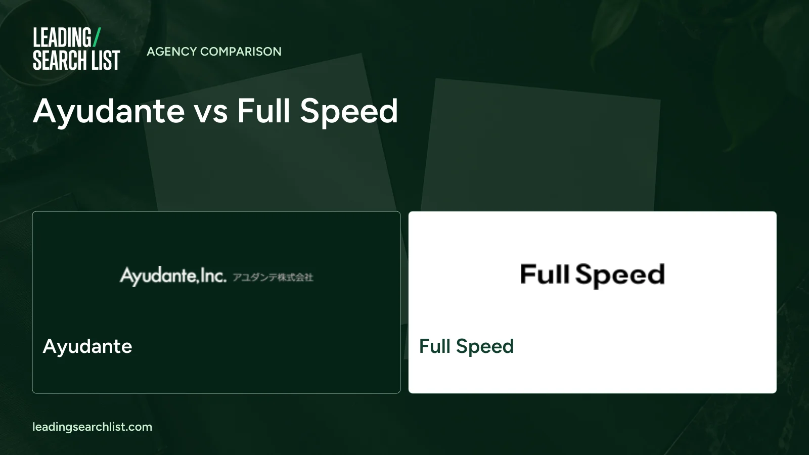 Ayudante vs Full Speed. Logos shown: Ayudante, Full Speed. Leading Search List.
