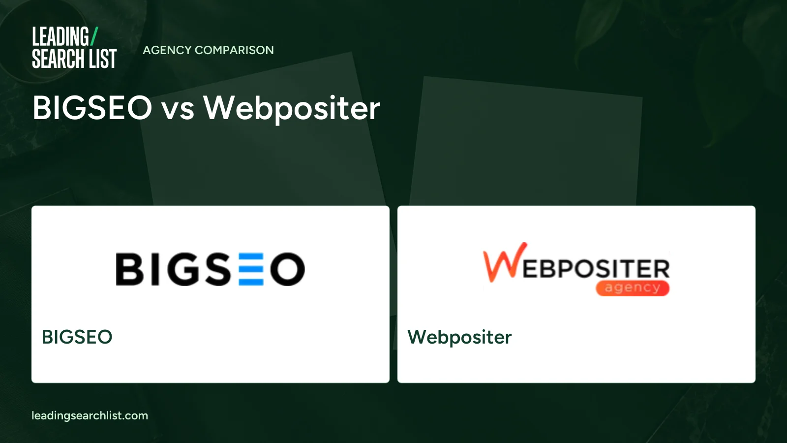BIGSEO vs Webpositer. Logos shown: BIGSEO, Webpositer. Leading Search List.