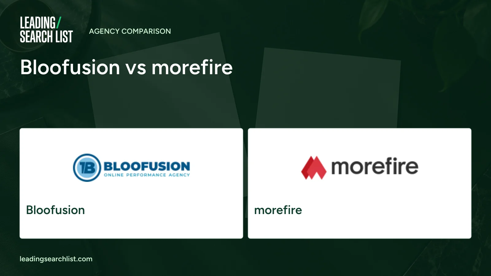 Bloofusion vs morefire. Logos shown: Bloofusion, morefire. Leading Search List.