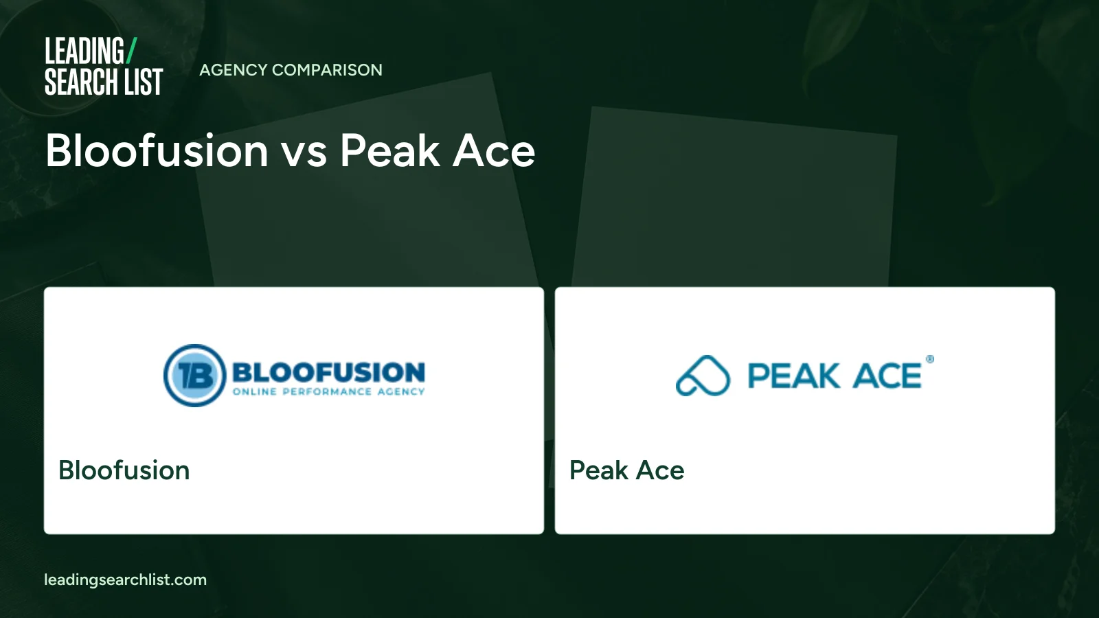 Bloofusion vs Peak Ace. Logos shown: Bloofusion, Peak Ace. Leading Search List.