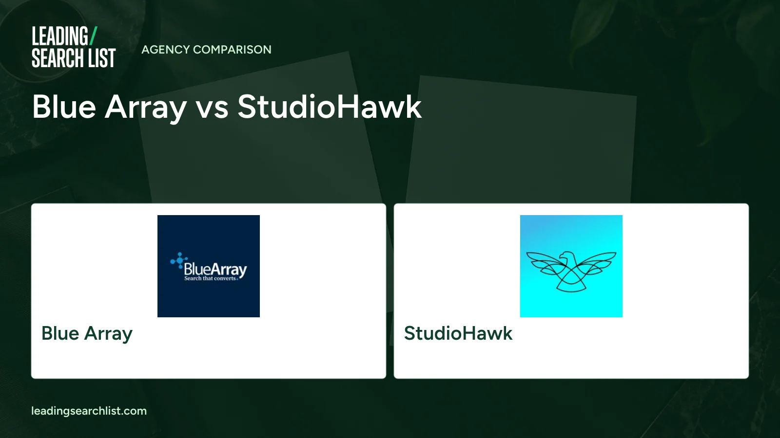 Blue Array vs StudioHawk. Logos shown: Blue Array, StudioHawk. Leading Search List.