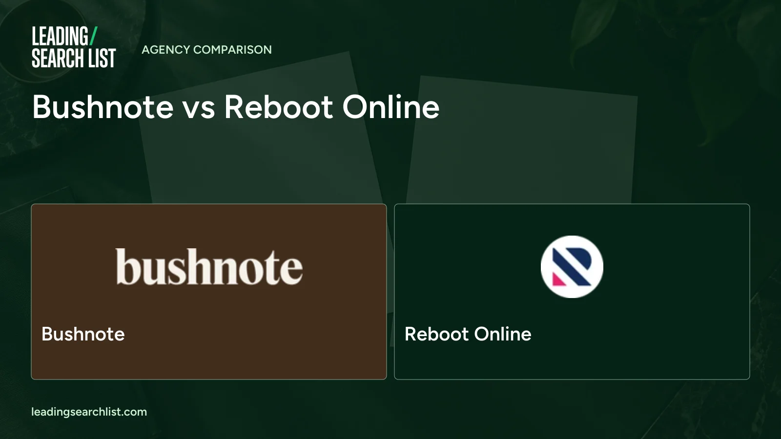 Bushnote vs Reboot Online. Logos shown: Bushnote, Reboot Online. Leading Search List.