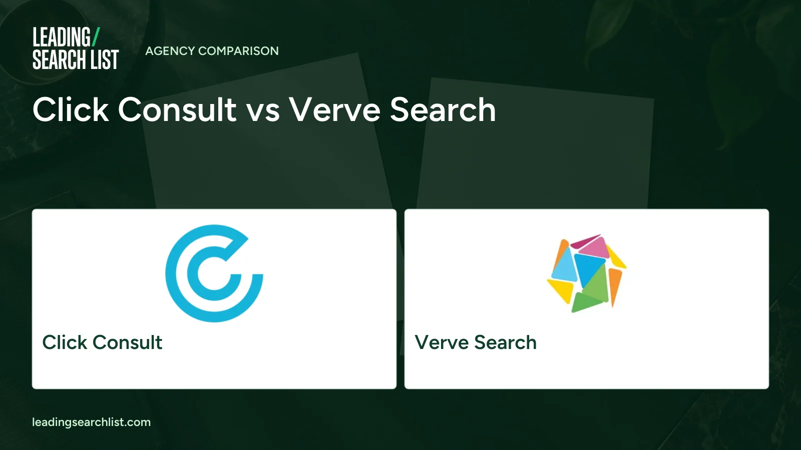Click Consult vs Verve Search. Logos shown: Click Consult, Verve Search. Leading Search List.