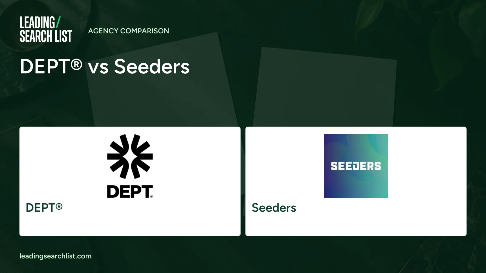 DEPT® vs Seeders. Logos shown: DEPT®, Seeders. Leading Search List.