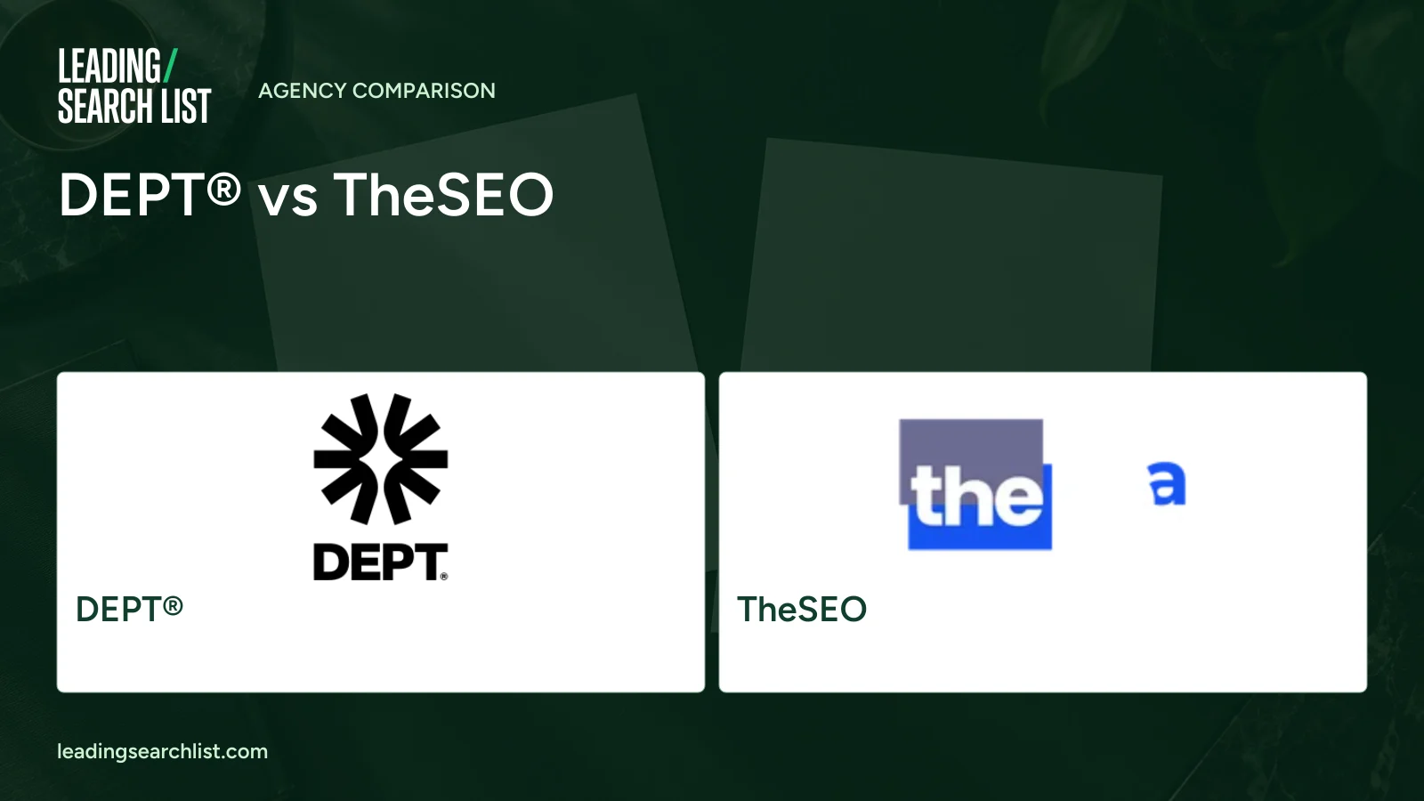 DEPT® vs TheSEO. Logos shown: DEPT®, TheSEO. Leading Search List.