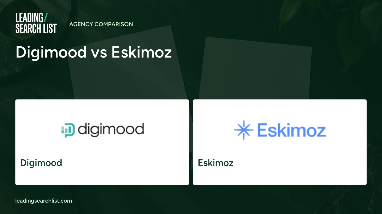 Digimood vs Eskimoz. Logos shown: Digimood, Eskimoz. Leading Search List.