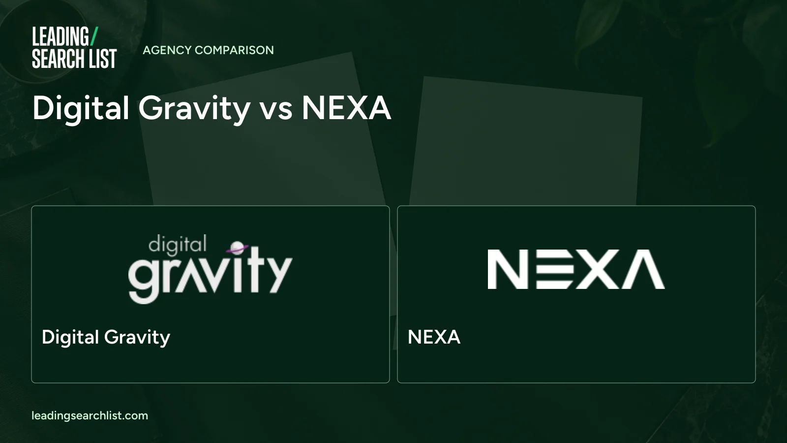 Digital Gravity vs NEXA. Logos shown: Digital Gravity, NEXA. Leading Search List.