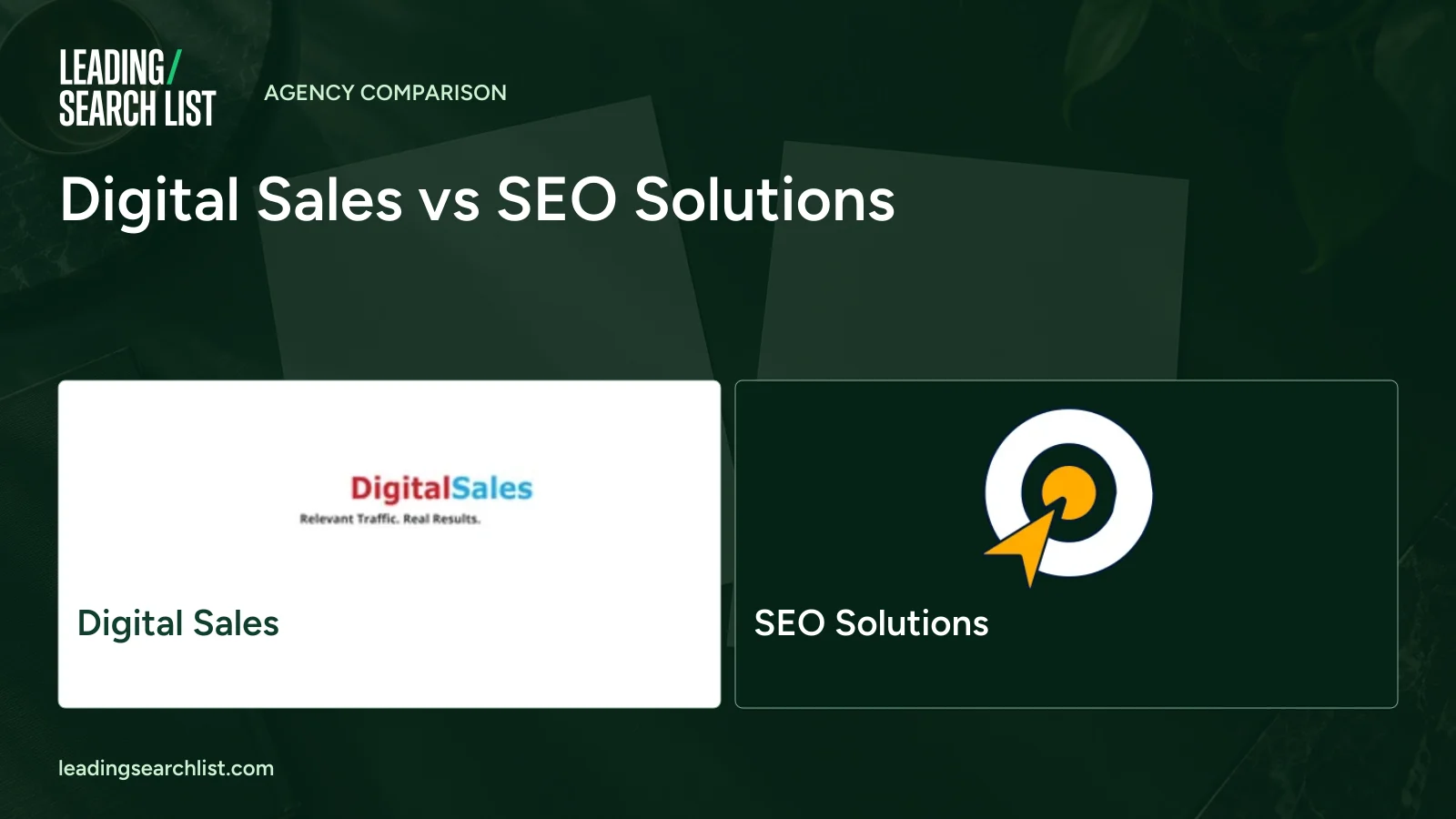 Digital Sales vs SEO Solutions. Logos shown: Digital Sales, SEO Solutions. Leading Search List.