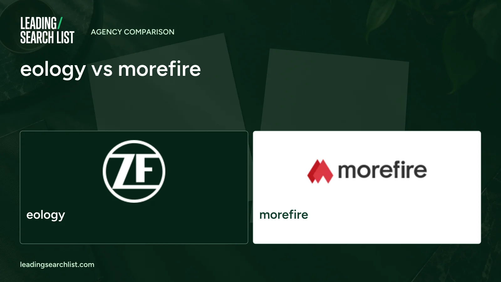 eology vs morefire. Logos shown: eology, morefire. Leading Search List.