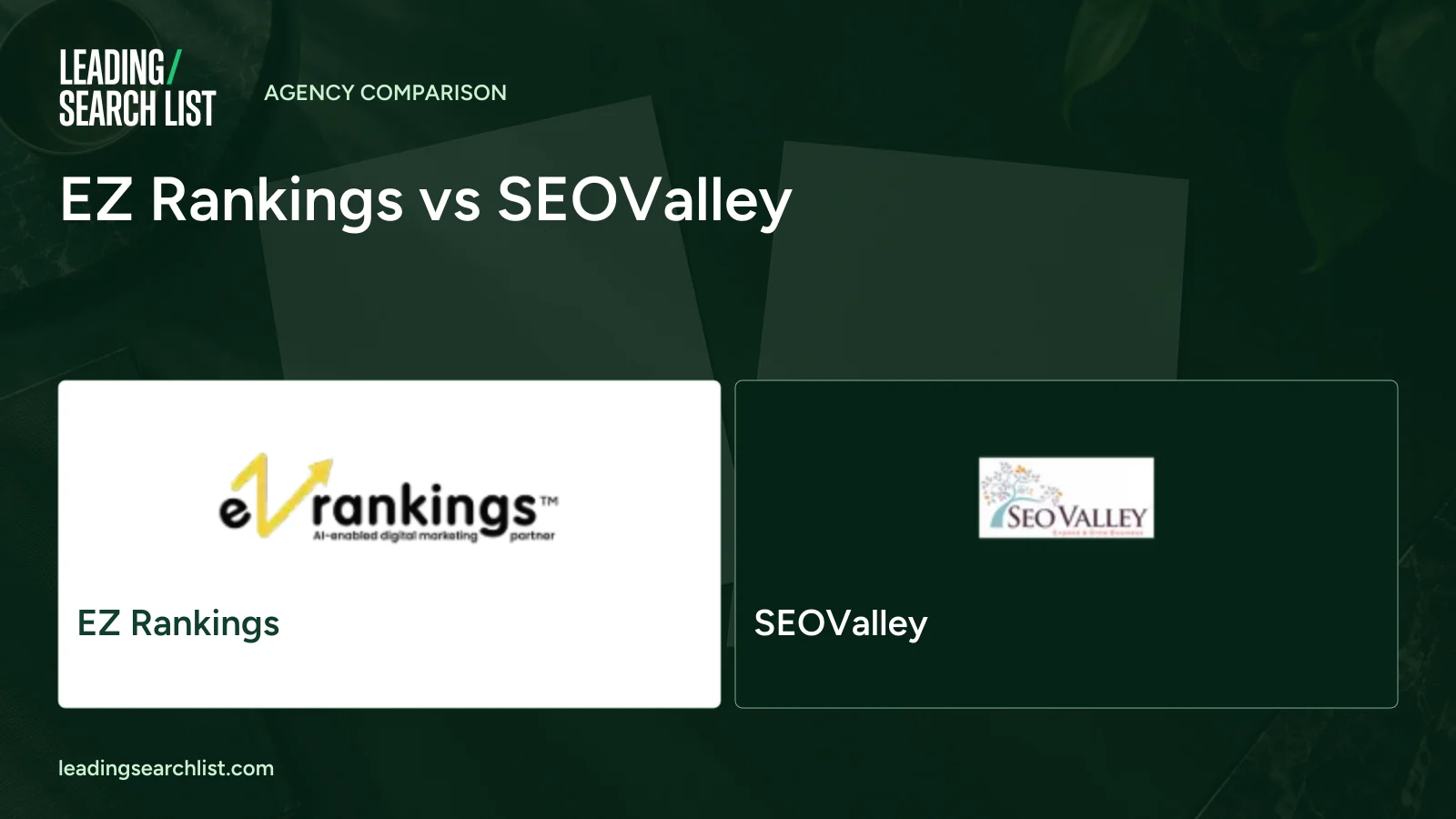 EZ Rankings vs SEOValley. Logos shown: EZ Rankings, SEOValley. Leading Search List.