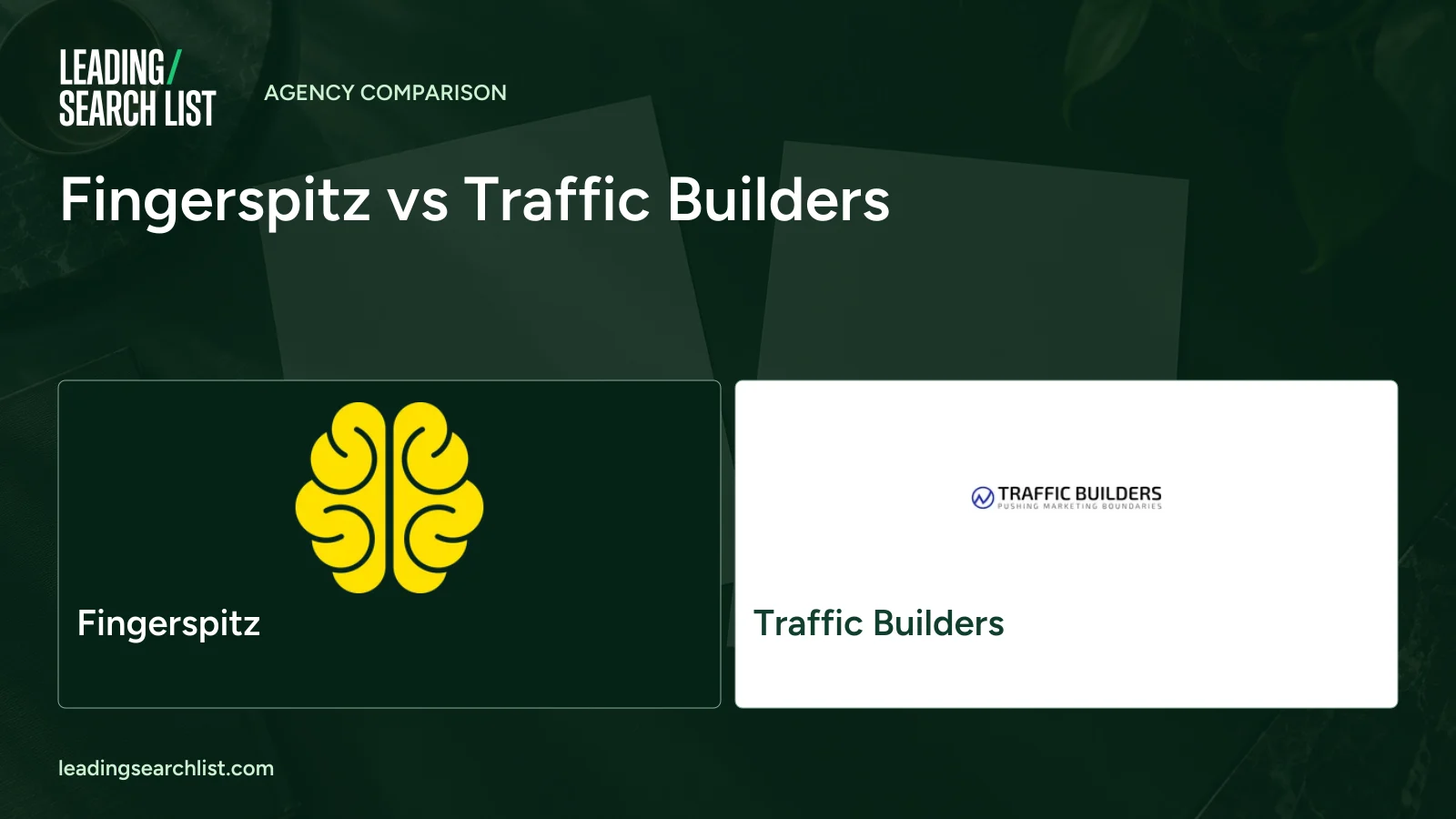Fingerspitz vs Traffic Builders. Logos shown: Fingerspitz, Traffic Builders. Leading Search List.