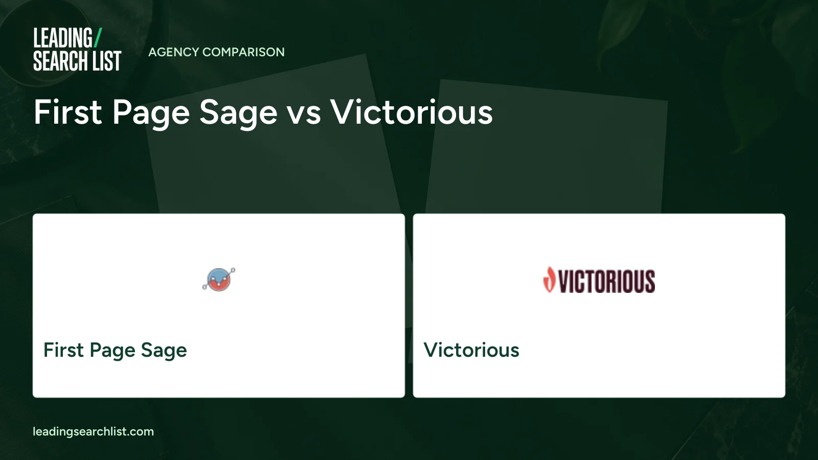 First Page Sage vs Victorious. Logos shown: First Page Sage, Victorious. Leading Search List.