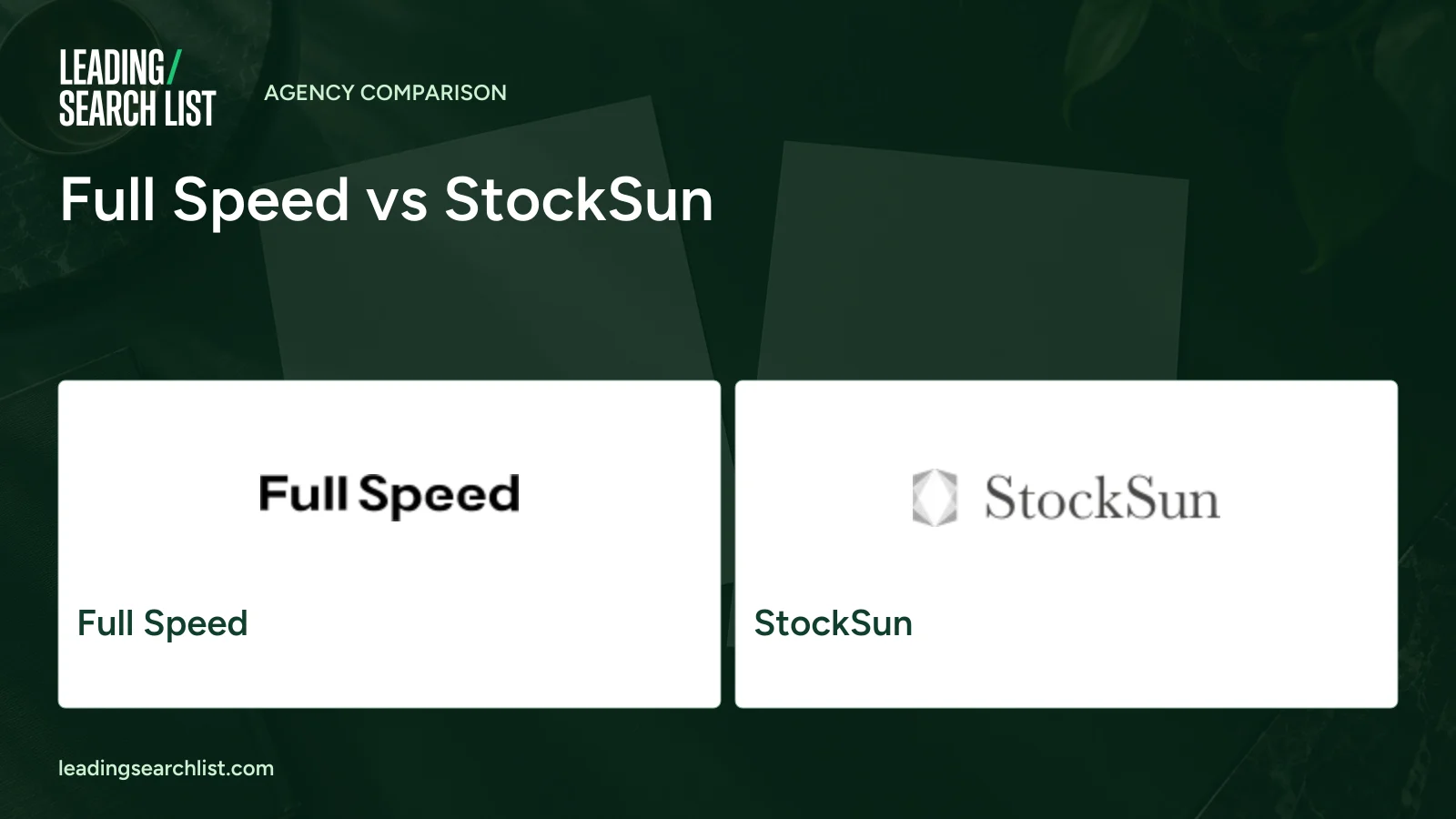 Full Speed vs StockSun. Logos shown: Full Speed, StockSun. Leading Search List.