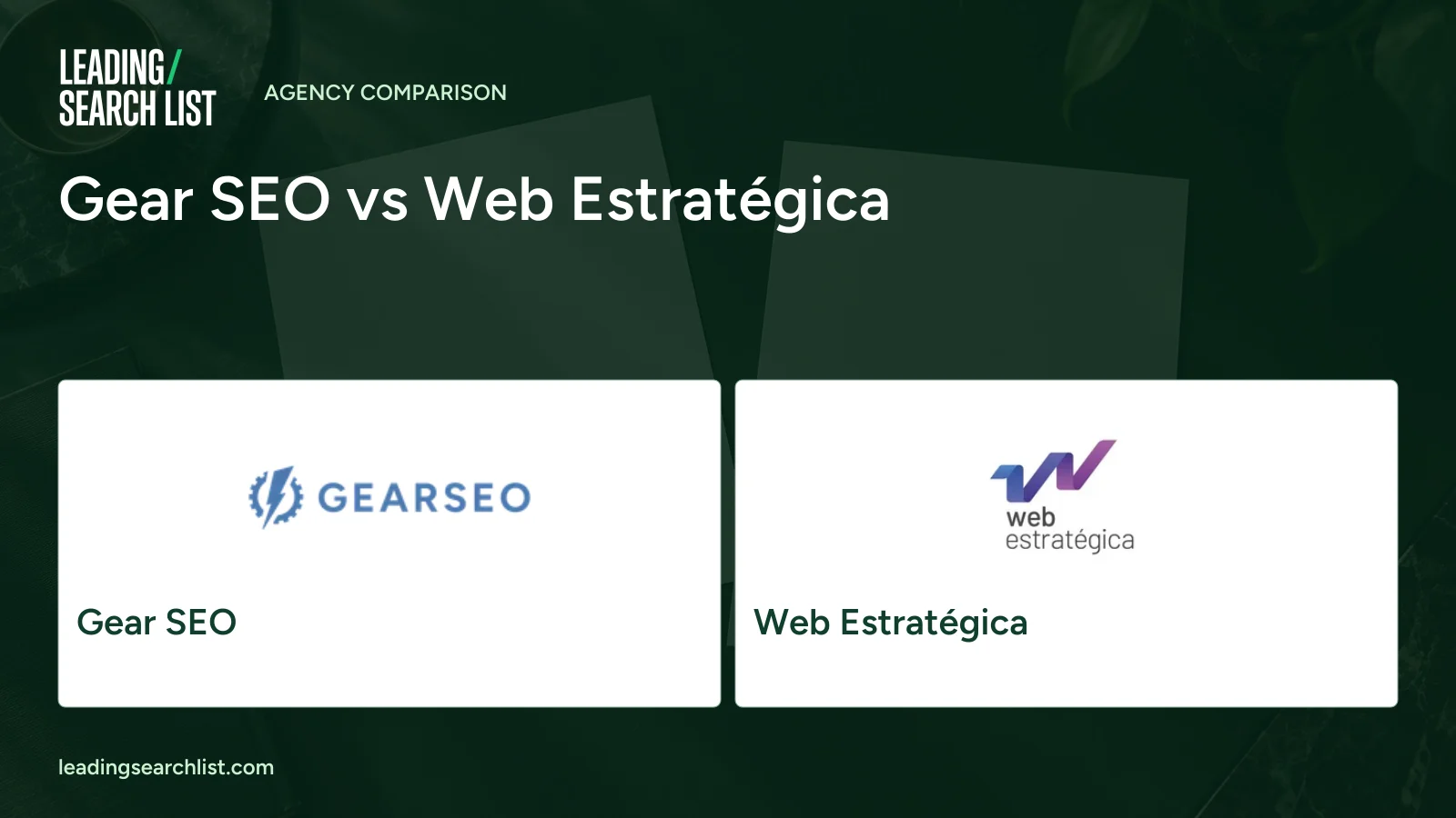 Gear SEO vs Web Estratégica. Logos shown: Gear SEO, Web Estratégica. Leading Search List.