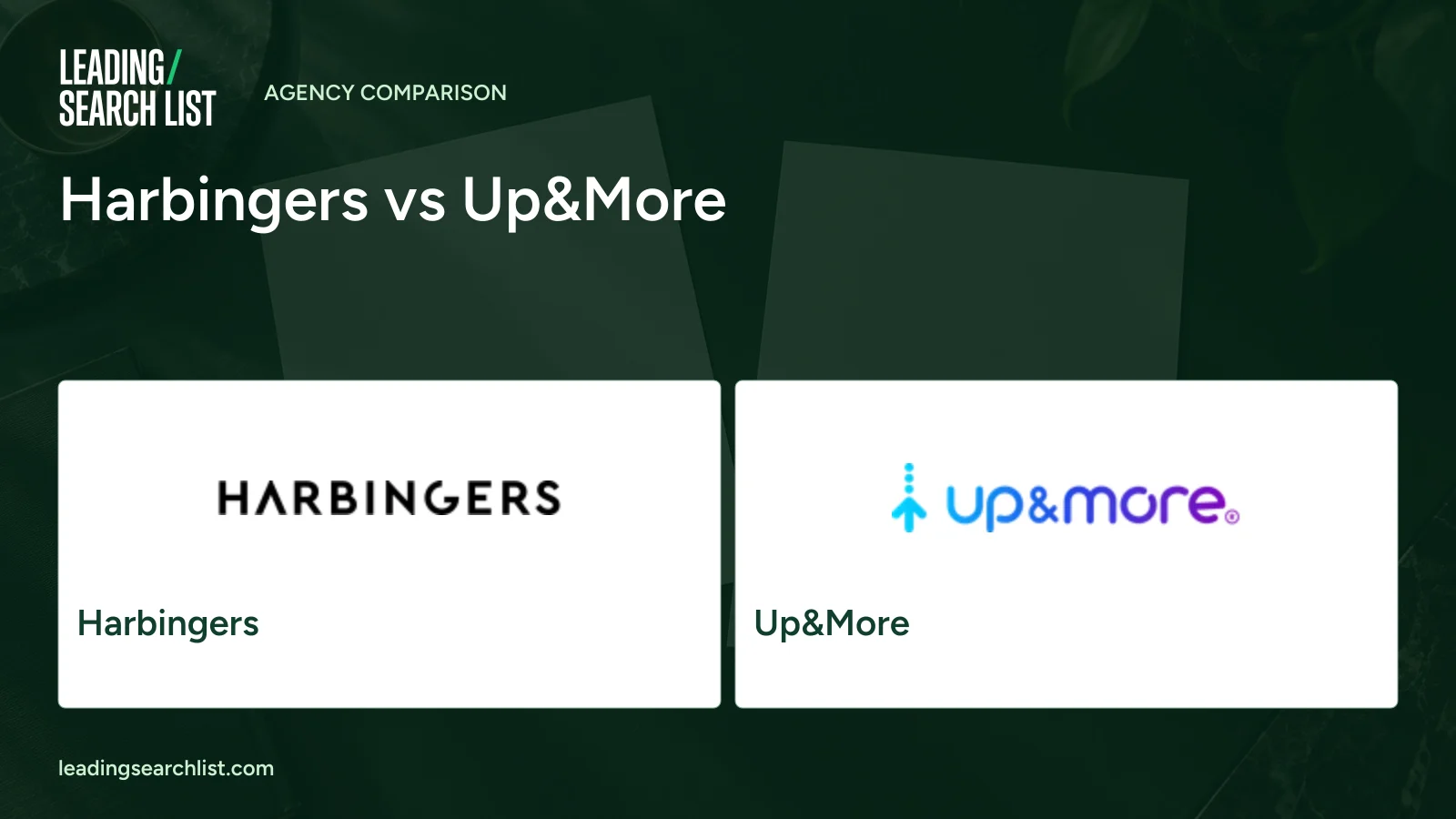 Harbingers vs Up&More. Logos shown: Harbingers, Up&More. Leading Search List.