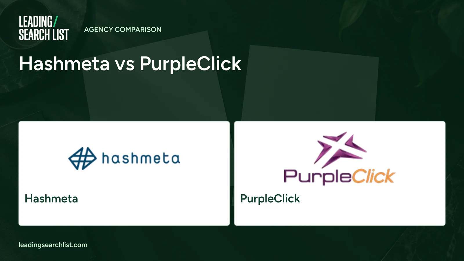 Hashmeta vs PurpleClick. Logos shown: Hashmeta, PurpleClick. Leading Search List.