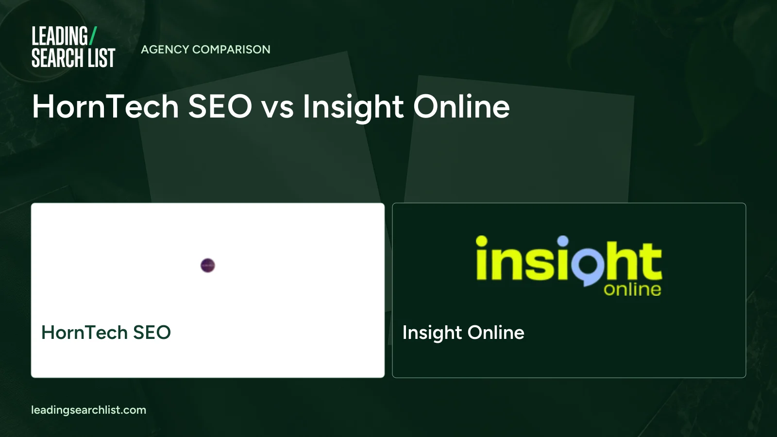 HornTech SEO vs Insight Online. Logos shown: HornTech SEO, Insight Online. Leading Search List.