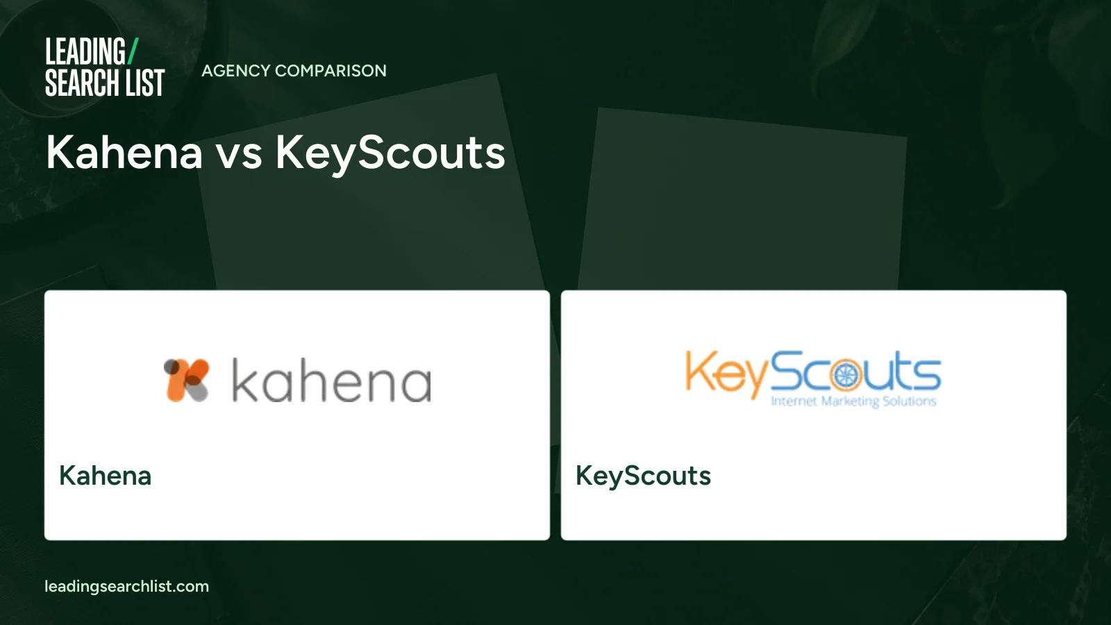 Kahena vs KeyScouts. Logos shown: Kahena, KeyScouts. Leading Search List.