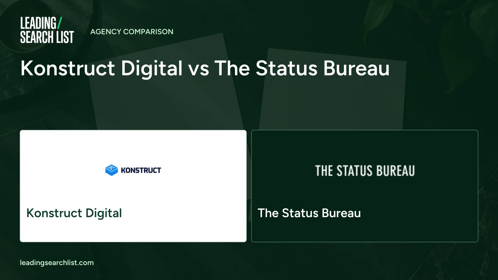Konstruct Digital vs The Status Bureau. Logos shown: Konstruct Digital, The Status Bureau. Leading Search List.