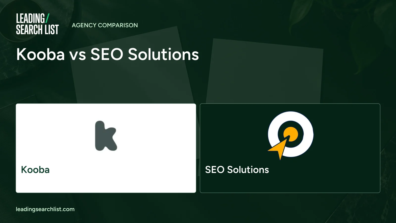 Kooba vs SEO Solutions. Logos shown: Kooba, SEO Solutions. Leading Search List.