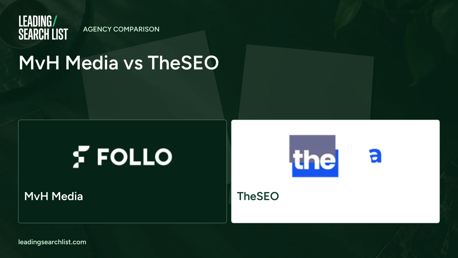 MvH Media vs TheSEO. Logos shown: MvH Media, TheSEO. Leading Search List.