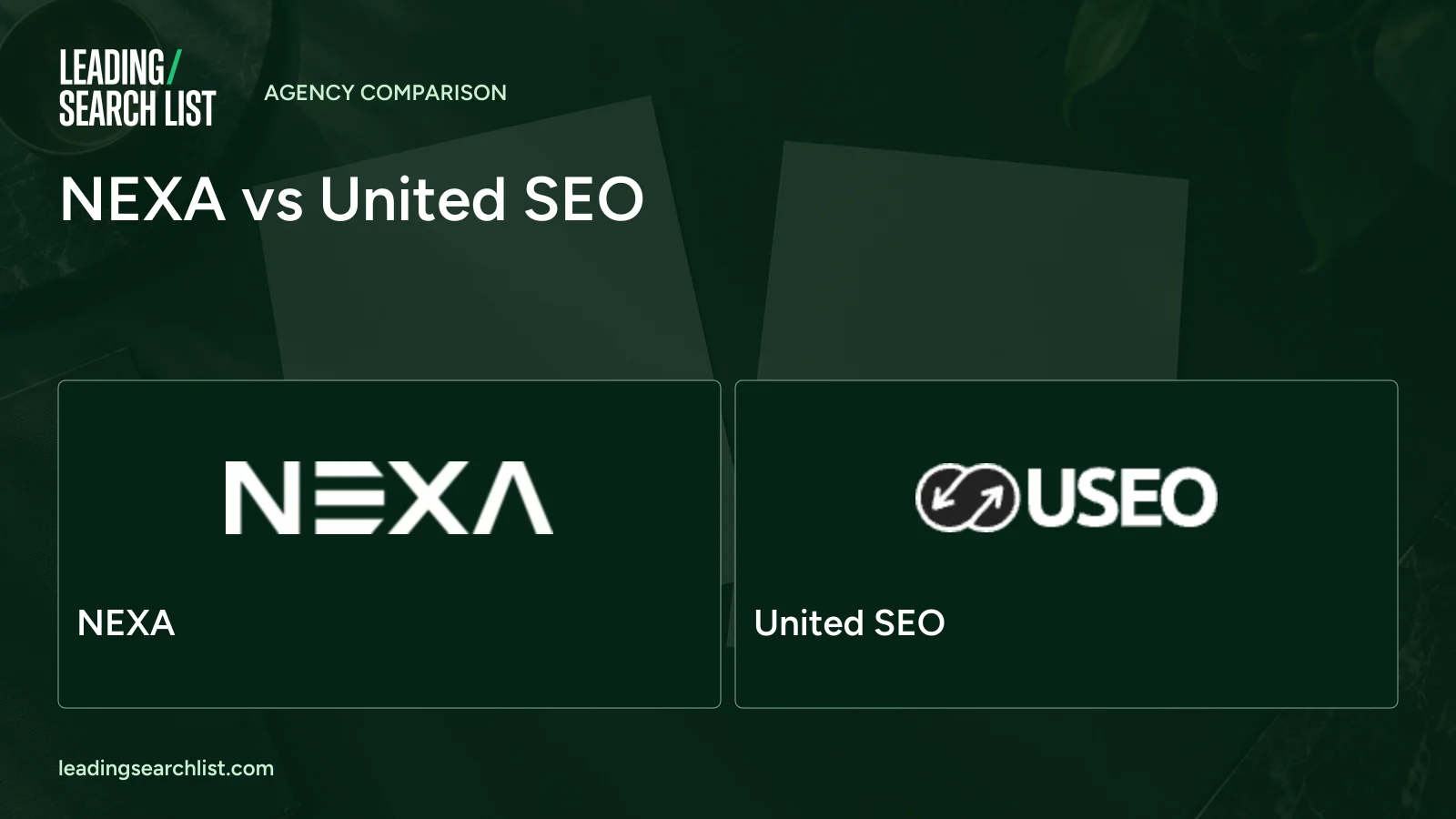 NEXA vs United SEO. Logos shown: NEXA, United SEO. Leading Search List.