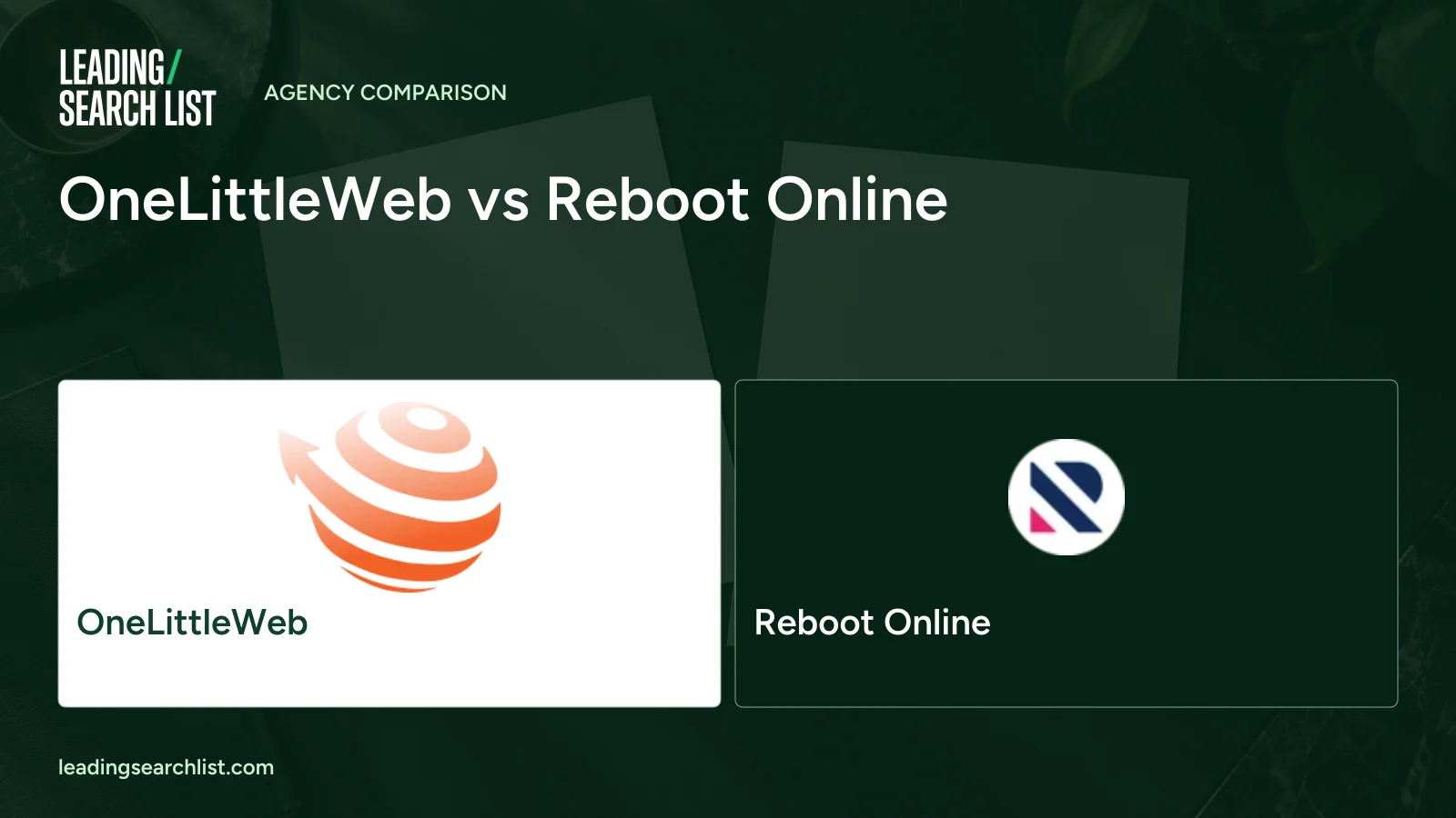 OneLittleWeb vs Reboot Online. Logos shown: OneLittleWeb, Reboot Online. Leading Search List.