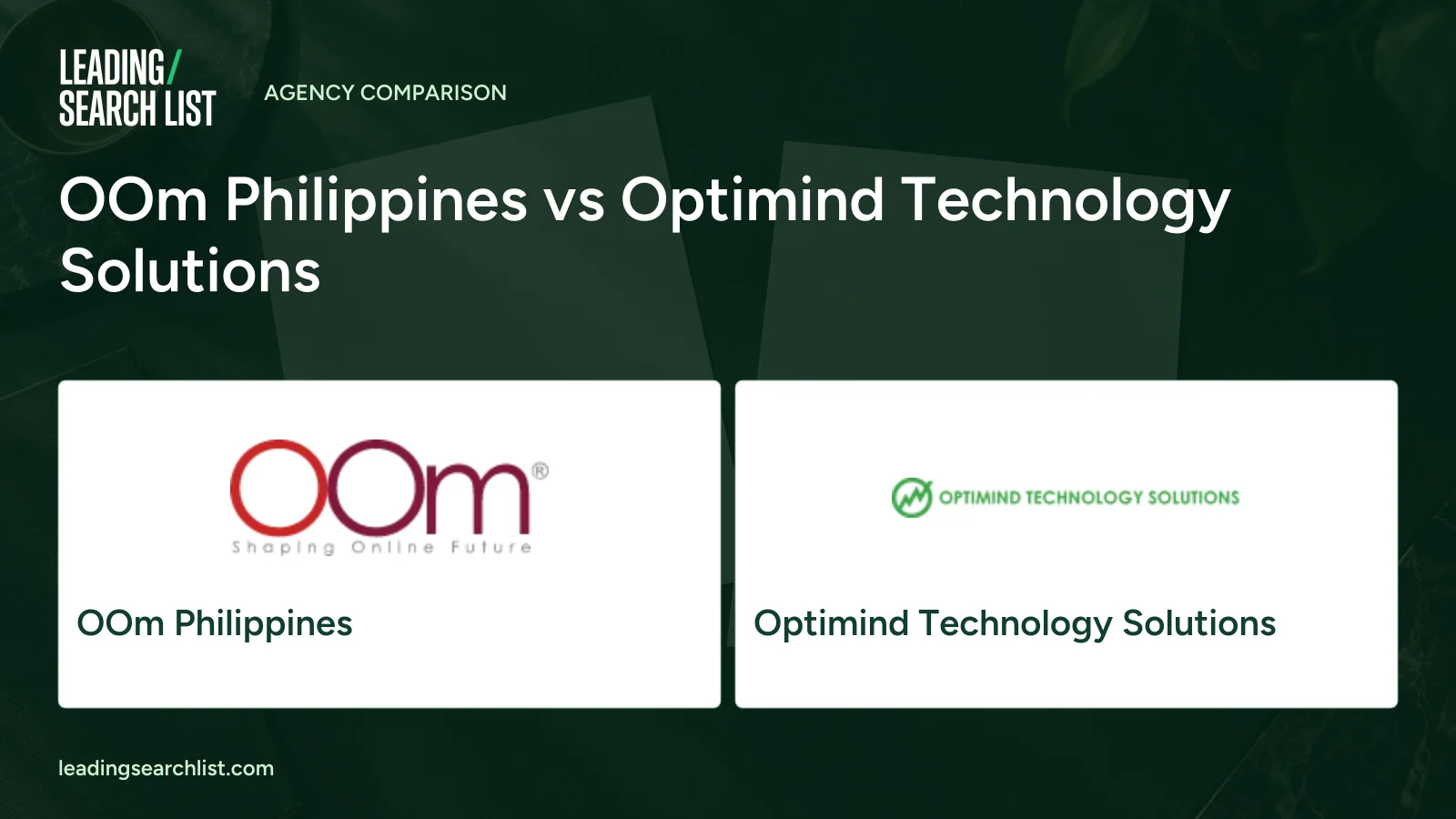OOm Philippines vs Optimind Technology Solutions. Logos shown: OOm Philippines, Optimind Technology Solutions. Leading Search List.