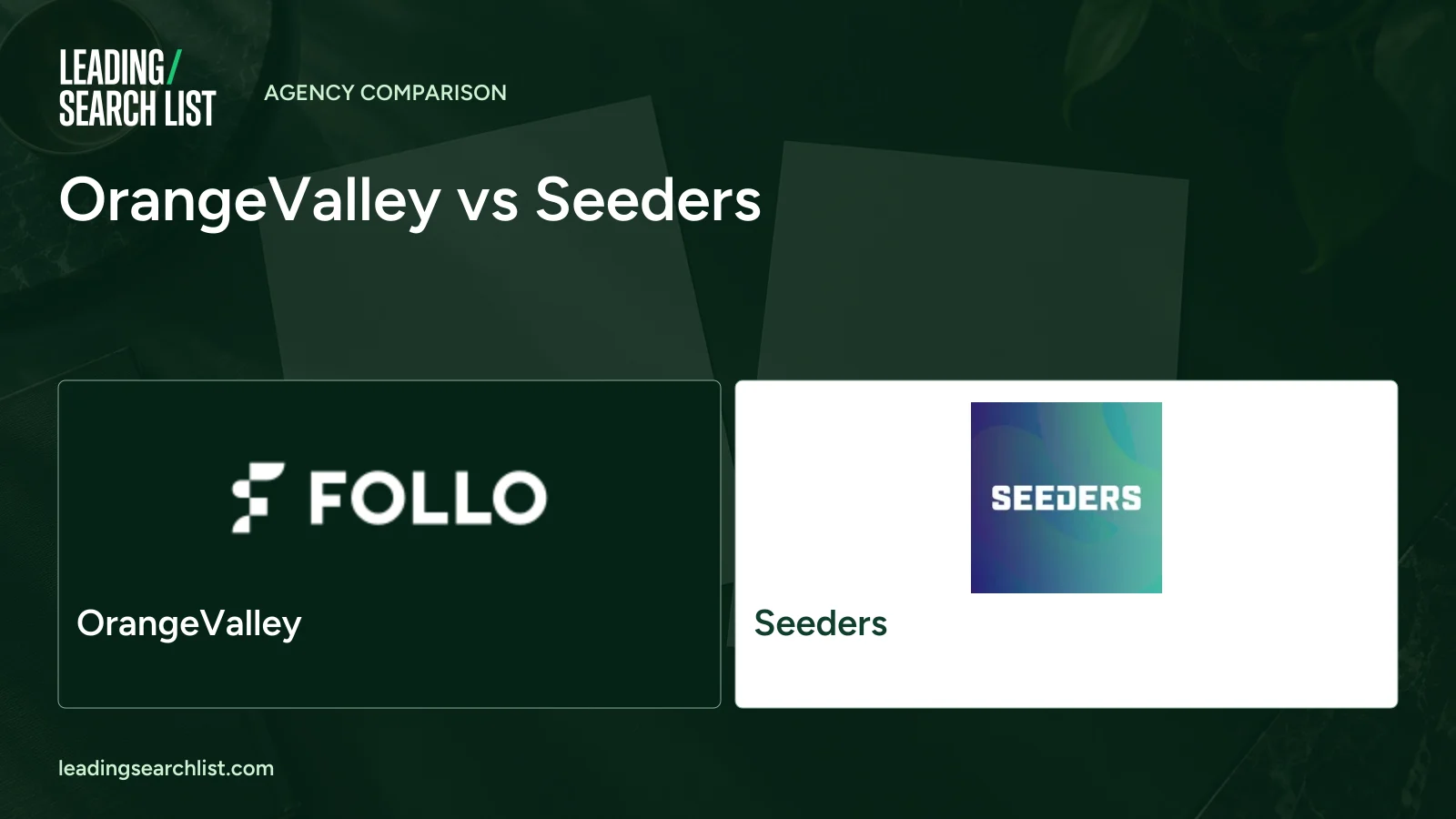 OrangeValley vs Seeders. Logos shown: OrangeValley, Seeders. Leading Search List.