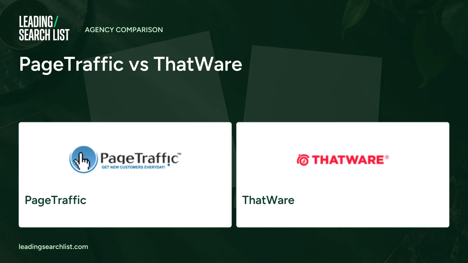 PageTraffic vs ThatWare. Logos shown: PageTraffic, ThatWare. Leading Search List.