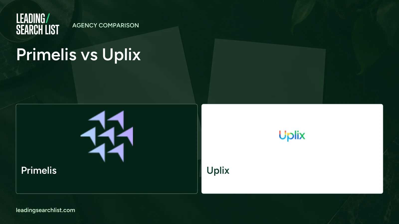 Primelis vs Uplix. Logos shown: Primelis, Uplix. Leading Search List.