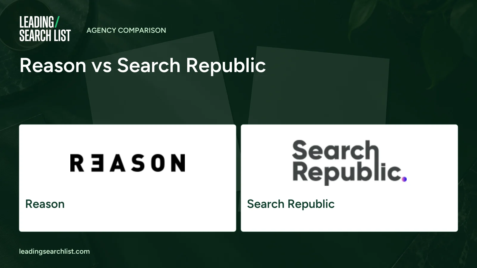 Reason vs Search Republic. Logos shown: Reason, Search Republic. Leading Search List.