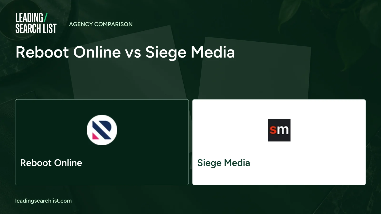 Reboot Online vs Siege Media. Logos shown: Reboot Online, Siege Media. Leading Search List.