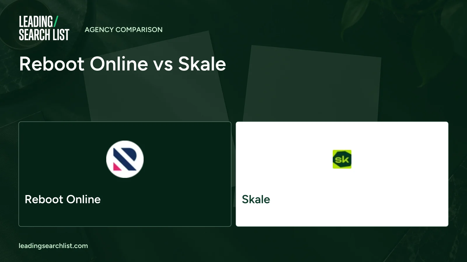 Reboot Online vs Skale. Logos shown: Reboot Online, Skale. Leading Search List.