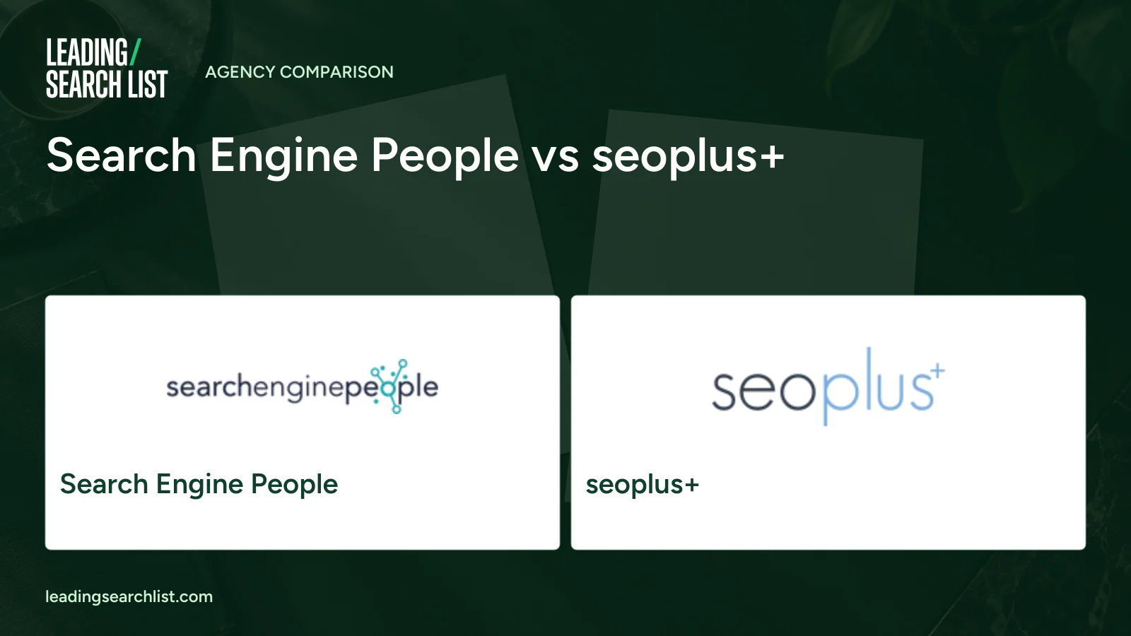 Search Engine People vs seoplus+. Logos shown: Search Engine People, seoplus+. Leading Search List.
