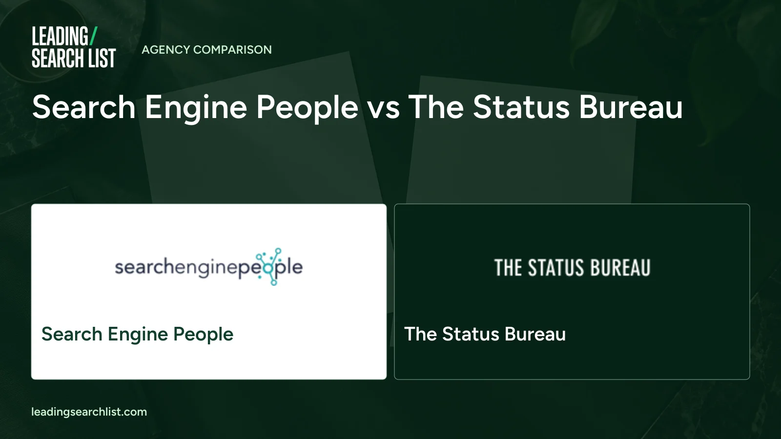 Search Engine People vs The Status Bureau. Logos shown: Search Engine People, The Status Bureau. Leading Search List.