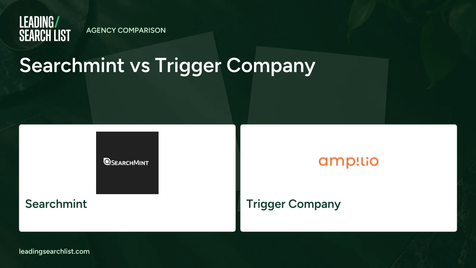 Searchmint vs Trigger Company. Logos shown: Searchmint, Trigger Company. Leading Search List.
